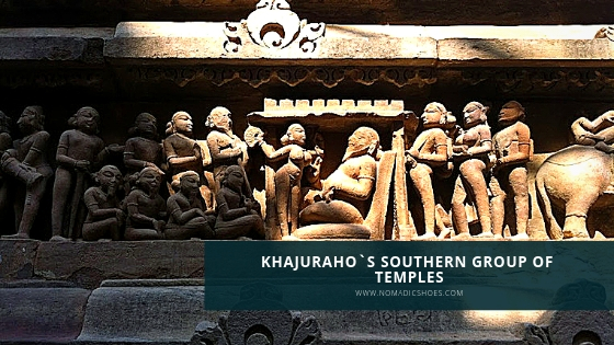 Khajuraho… Through the Southern Group of Temples