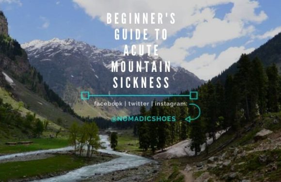 Beginner’s guide to Acute Mountain Sickness