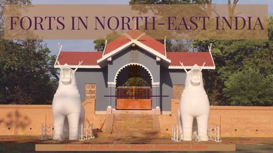 Forts in North East India